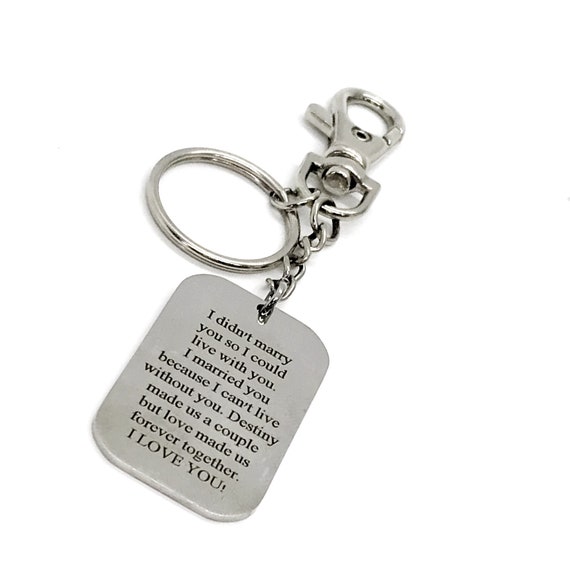 Spouse Gift, I Love You Keychain, Wife Gift, Husband Gift, Anniversary Gift, Wedding Gift, I Can’t Live Without You, Wife Keychain