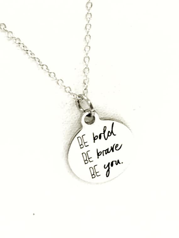 Motivating Gift, Be Bold Be Brave Be You Necklace, Daughter Gift, Encouragement Gift, Gift For Her, Silver Necklace, Success Quote