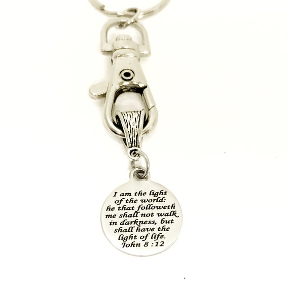 Christian Gift, Christian Keychain, I Am The Light Of The World Keychain, John 8 12 Keychain Gift, Scripture Gift, Christian Quote