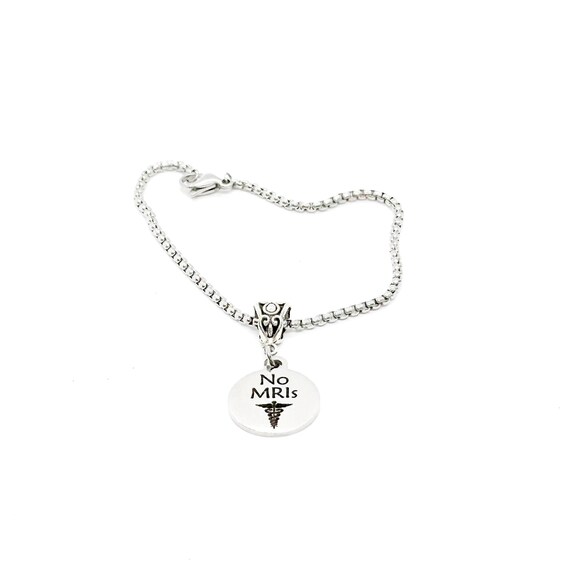 No MRIs Charm Bracelet, Mom Gift, Wife, Daughter, Gift For Her, Medical Condition, Caregiver Notice, Medical Awareness