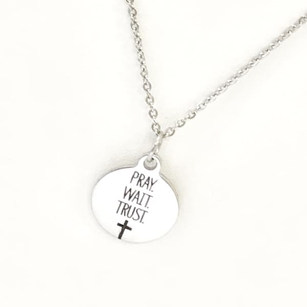 Pray Wait Trust Etsy