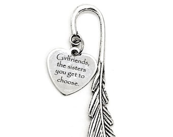 Charm Bookmark, Girlfriends, The Sisters You Get To Choose Bookmark, Girlfriend Gift, Best Friend Gift, Reader Gift, Planner Bookmark