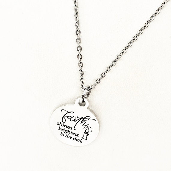 Faith Gift, Faith Shines Brightest In The Dark Necklace, Faith Necklace, Faith Jewelry, Gift For Her, Sympathy Gift, Christian Gift