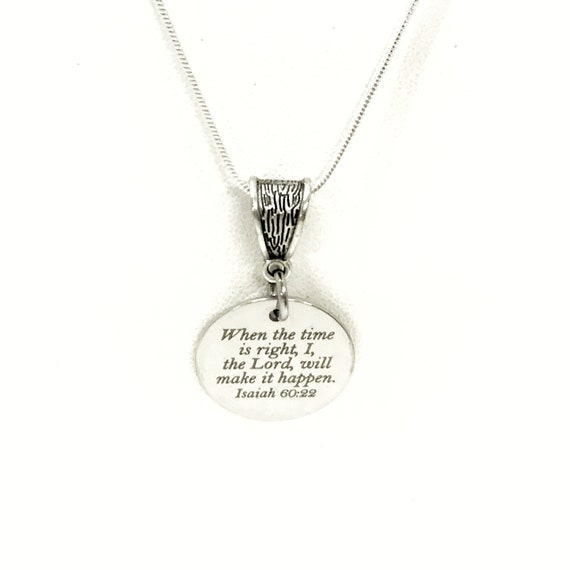 Bible Verse Necklace, When The Time Is Right The Lord Will Make It Happen Necklace, Bible Verse Jewelry, Encouraging Gift, Bible Verse Gift