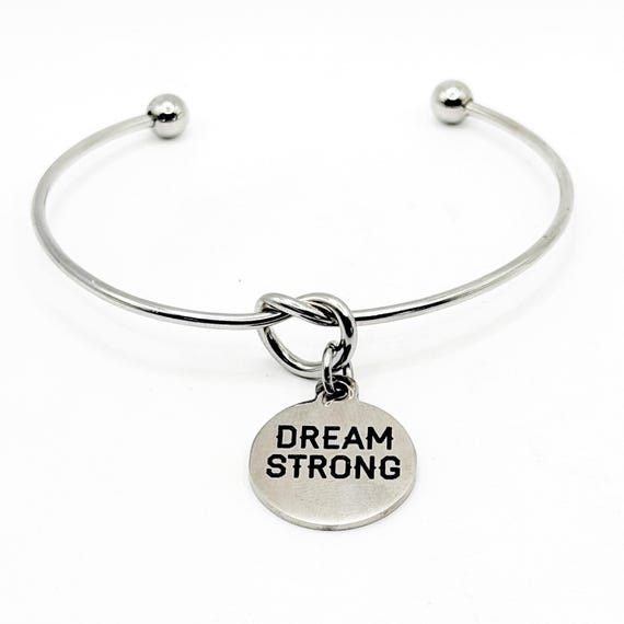 Dream Strong Motivational Charm Cuff Bracelet