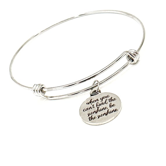 When You Can’t Find The Sunshine Be The Sunshine Charm Bracelet, Motivating, Entrepreneur, Wife, Mom, Daughter, Graduation Gift For Her
