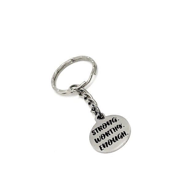 Encouraging Words, Strong Worthy Enough Keychain, Strong Woman Gift, Gift For Her, Motivating Gift, Wife Gift, Daughter Gift