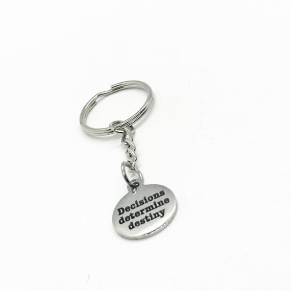 Decisions Determine Destiny Charm Key Chain, Entrepreneur Gift, Motivating, Encouraging, Gift For Her, Gift For Him, Fresh Start, Recovery