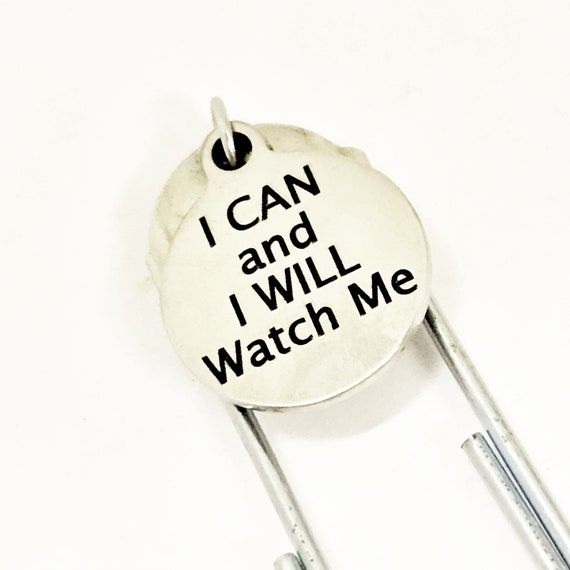 Motivating Bookmark, Motivating Gift, I Can And I Will Watch Me Bookmark, Paperclip Bookmark, Planner Bookmark, Motivating Quote