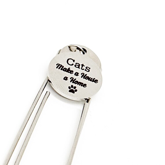 Cats Make A House A Home Charm Bookmark, Cat Owner Gift, Cat Adoption Gift, New Kitten Gift, Cat Gift Basket Gift, Reader Gift, Planner Gift