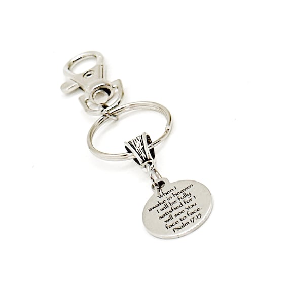 When I Awake In Heaven I Will Be Fully Satisfied Charm Keychain, Psalm 17 15, When I See You Face To Face, Scripture Gift, Christian Gift