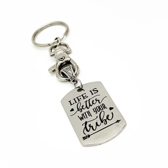 Friend Gift, Life Is Better WIth Your Tribe Keychain Gift, Gift For Her, Friends Group Gift, Girlfriend Gift, Friendship Gift, Best Friends