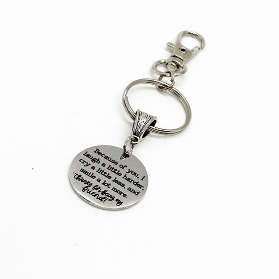 Thanks For Being My Friend Keychain, Friendship Gift, Because Of You, Girlfriend Gift, Best Friends, Friend Thank You, Gift For Her, Smile
