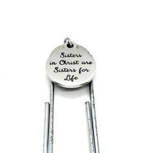 Bible Bookmark, Sisters In Christ Are Sisters For Life Bookmark, Charm Bookmark, Sunday School Gift, Baptism Gift, Bible Study Group Gift image 5