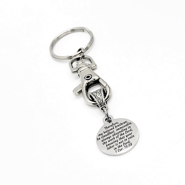 Faith Gift, Be Steadfast, Your Labor Is Not In Vain Keychain, 1 Corinthians 15 58, Christian Gift, Scripture Gift, Scripture Keychain