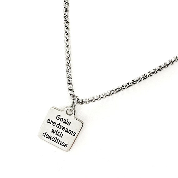 Motivation Gift, Dreams Are Goals With Deadlines Necklace, Motivating Quote, Dream Big, Motivating Gift, Encouragement Gift, Sports Gift