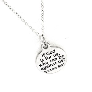 Christian Necklace, If God Is For Us Who Can Be Against Us Necklace, Bible Verse Necklace, Christian Charm, Christian Jewelry, Romans 8 31