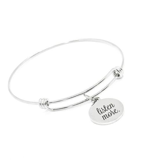 Listen More Stainless Steel Bangle Bracelet Inspirational Jewelry with 19mm Charm Motivational Gift for Women Men Mindfulness Accessory
