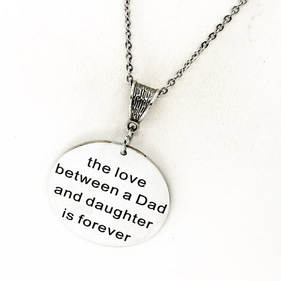 Daughter Gift, The Love Between A Father And Daughter Is Forever Necklace, Gift For Her, Daddy’s Girl, Daughter Birthday, Daughter From Dad