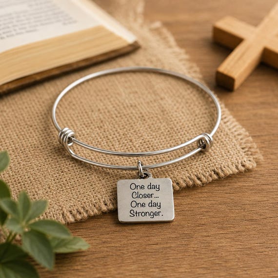 One Day Closer One Day Stronger Bracelet