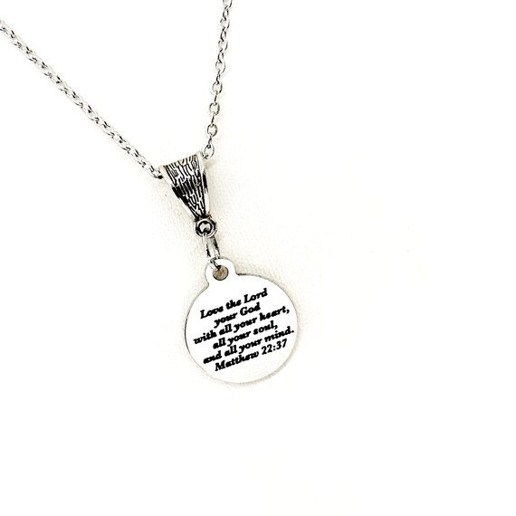 Faith Gift, Love The Lord Your God Scripture Necklace, Scripture Jewelry, Baptism Gift, Graduation Gift, Daughter Gift, Matthew 22 37 Gift