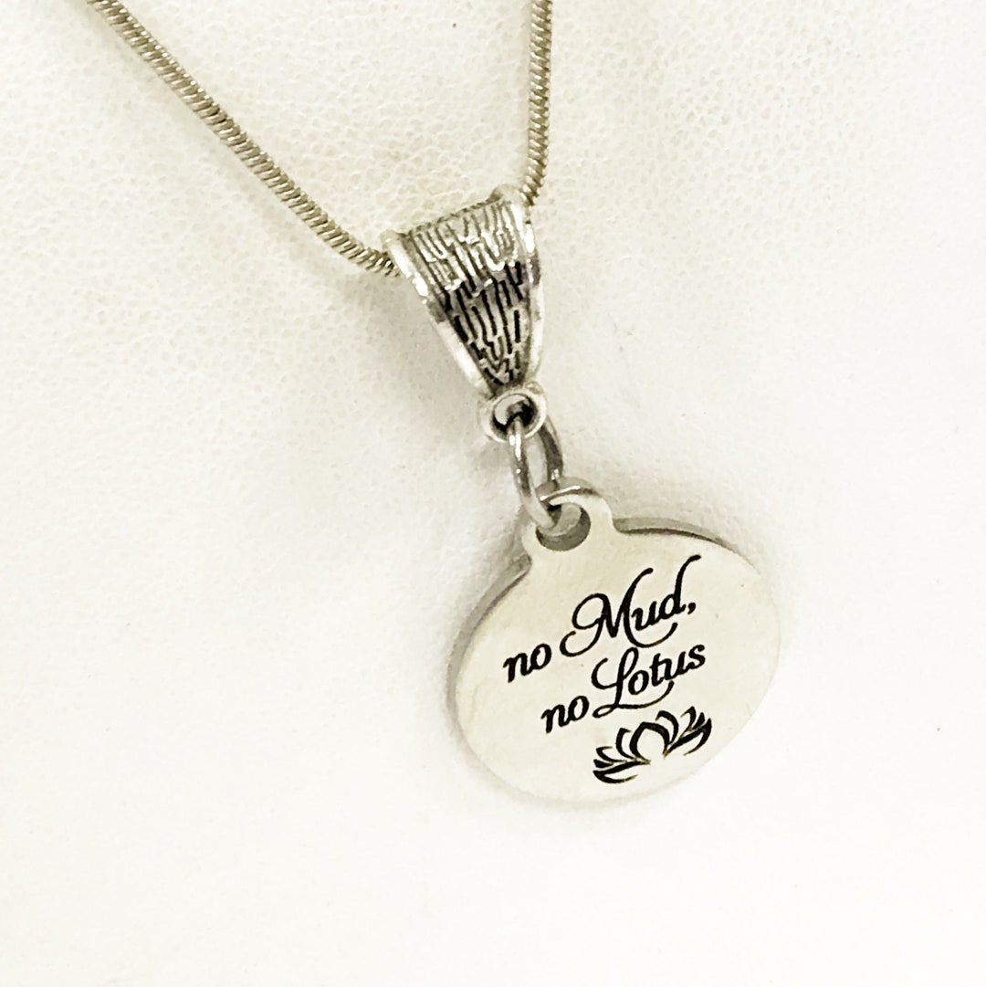 Encouraging Gift, No Mud No Lotus Necklace, Encouraging Necklace