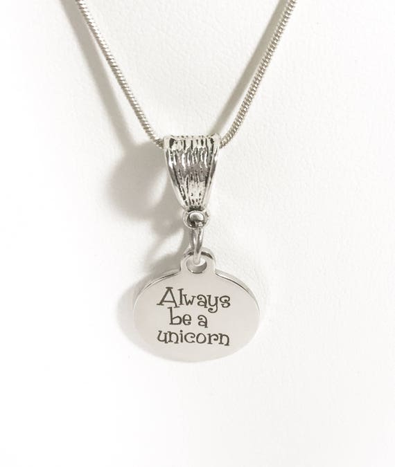 Always Be A Unicorn Necklace, Daughter Jewelry, Daughter Gift, Be Special, Be Unique, Be Magical, Unicorn Necklace, Unicorn Gifts For Her