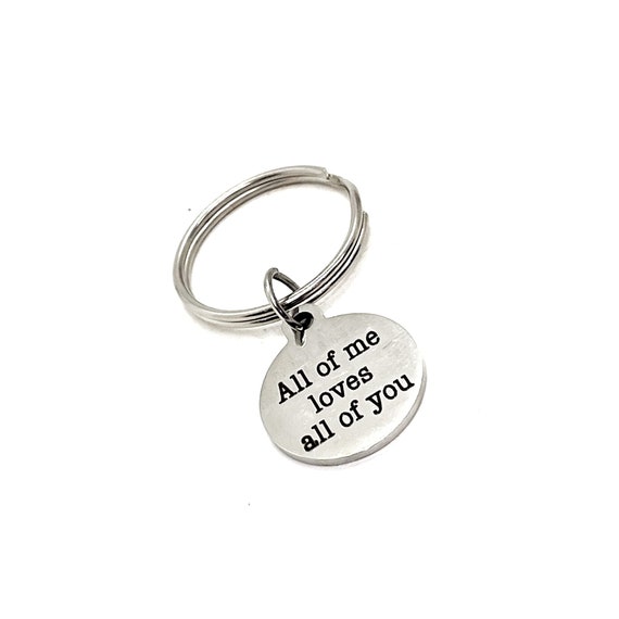 Love Gift, All Of Me Loves All Of You Keychain, Daughter Gift, Son Gift, Wife Gift, Husband Gift, I Love You Gift, Gift For Her
