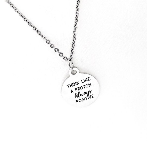 Affirmation Gifts, Think Like A Proton, Always Positive Necklace, Science Nerd Gift, Positivity Gift, Positive Mindset, Positive Outlook