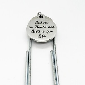 Bible Bookmark, Sisters In Christ Are Sisters For Life Bookmark, Charm Bookmark, Sunday School Gift, Baptism Gift, Bible Study Group Gift image 6