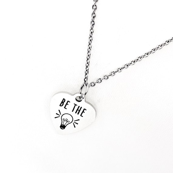 Be The Light Necklace, Motivational Gift, Daughter Gift, Encouraging Gift, Tough Times Gift, Gift For Her, Pendant Necklace