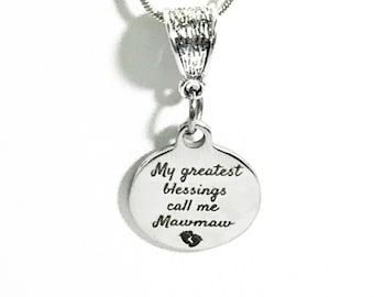 Mawmaw Necklace, My Greatest Blessings Call Me Mawmaw Necklace, Gift For Mawmaw, Grandmother Jewelry Gift, New Grandmother Gift, Mawmaw Gift