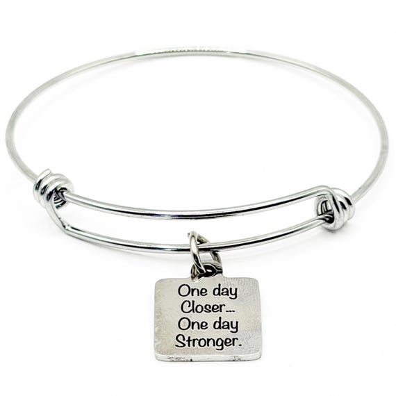 One Day Closer One Day Stronger Bracelet