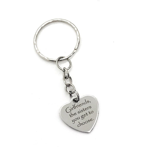 Keychain Gift, Girlfriend Are Sisters You Get To Choose Keychain, Girlfriend Gift, Best Friend Gift, Gift For Her, Girlfriend Charm
