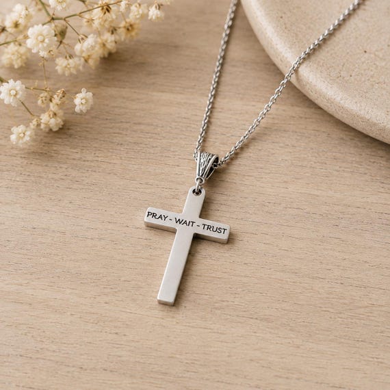 Pray Wait Trust Cross Necklace
