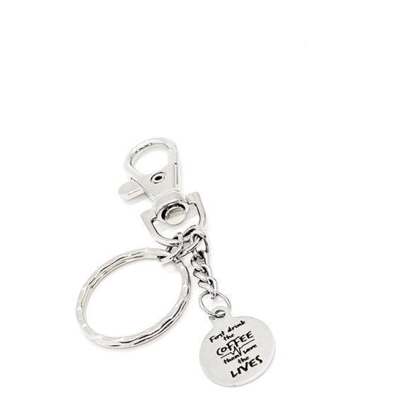 Nurse Gift, First Drink The Coffee, Then Save The Lives Keychain, Doctor Gift, Healthcare Worker Gifts, Frontline Worker Gifts, Life Saver