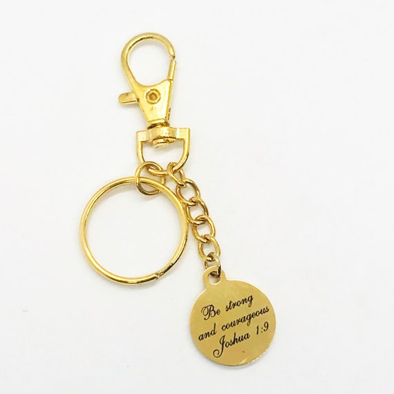 Encouragement Gift, Be Strong And Courageous Keychain, Christian Encouragement, Daughter Encouragement, Joshua 1 9 Keychain, Charm Keychain