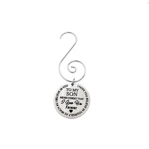 Son Gift, Son Ornament, I Love You Ornament, Believe In Yourself, Christmas Ornament, Hanging Charm, Gift For Son, Gift For Him image 5