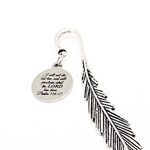 I Will Not Die But Live And Will Proclaim What The Lord Has Done Charm Keychain, Psalm 118 17, Scripture Bookmark, Bible Bookmark