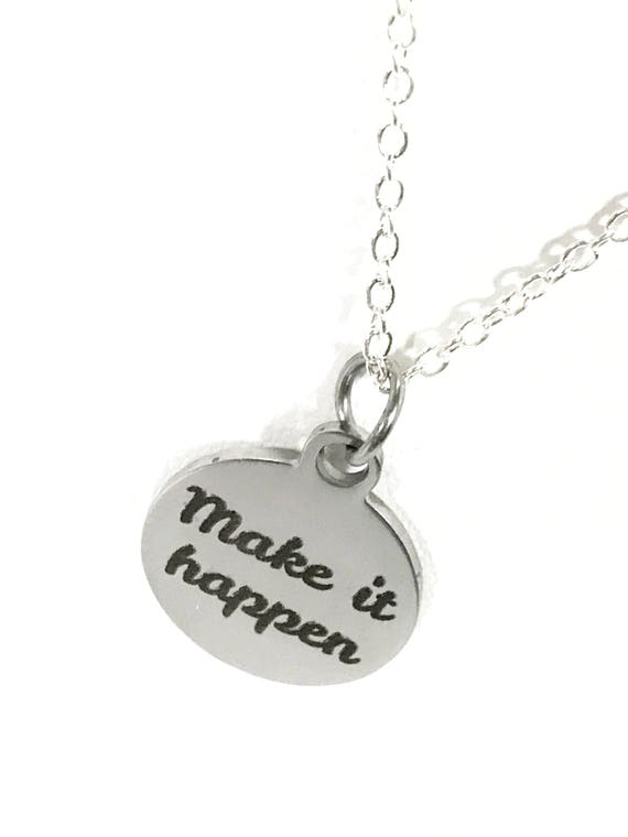 Make It Happen Necklace, Encouragement Gift, Encouraging Her, Success Gift, Make It Happen Jewelry, Make It Happen Gift, Direct Sales Gift