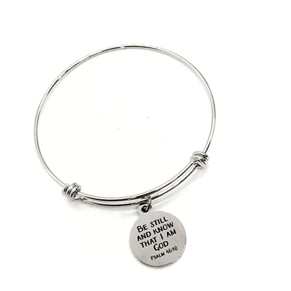 Be Still And Know That I Am God Stainless Steel Bangle Bracelet With Engraved Bible Verse Charm Christian Gift