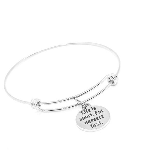 Life Is Short Eat Dessert First Stainless Steel Bracelet 19mm Charm Adjustable Bangle Fun Foodie Jewelry Gift for Dessert Lovers