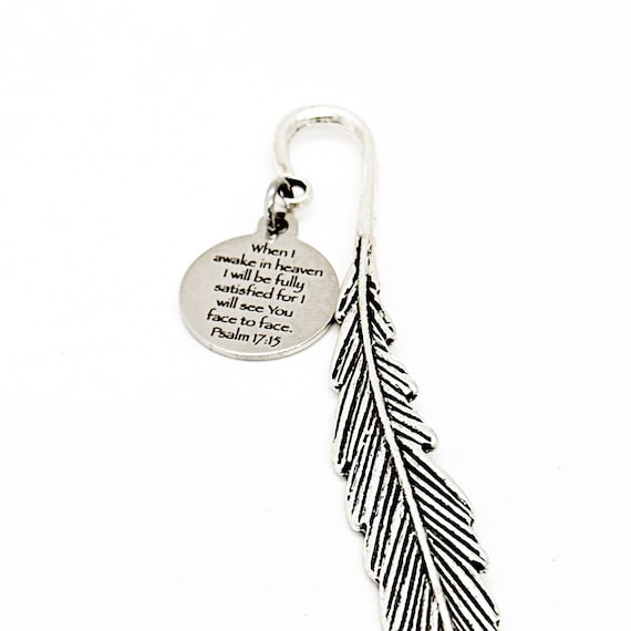 When I Awake In Heaven Charm Feather Bookmark, Psalm 17 15, Bible Bookmark, Baptism Gift, I Will See You Face To Face, Scripture Gift