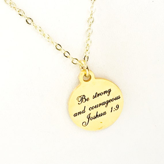 Christian Necklace, Be Strong And Courageous Necklace, Christian Jewelry, Christian Scripture Gifts, Stainless Necklace, Joshua 1:9 Necklace