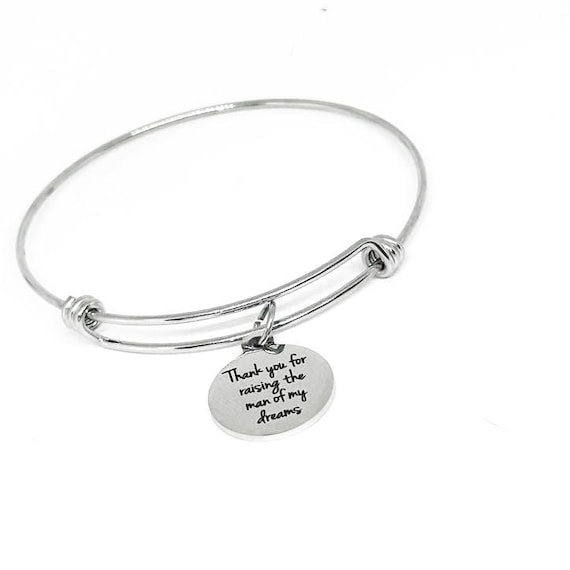 Thank You For Raising The Man Of My Dreams Bracelet Stainless Steel Adjustable Bangle, Gift For Future Mother In Law Wedding Day Jewelry