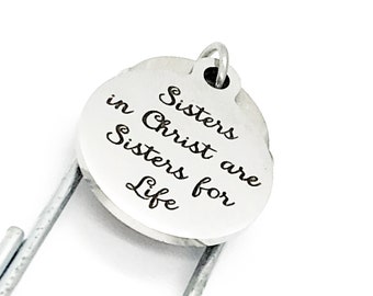 Bible Bookmark, Sisters In Christ Are Sisters For Life Bookmark, Charm Bookmark, Sunday School Gift, Baptism Gift, Bible Study Group Gift