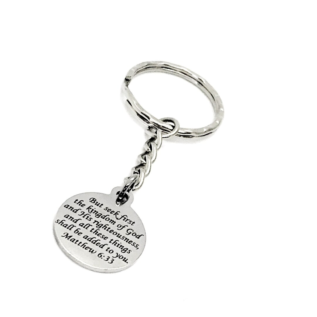 Scripture Gift, Seek First the Kingdom of God Keychain, Matthew 6 33 ...