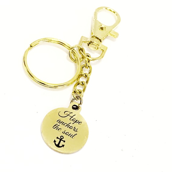 Hope Keychain, Hope Anchors The Soul Keychain, Hope Gift, Encouraging Gift, Keep Hoping, Christian Gift, Gold Keychain, Sympathy Gift