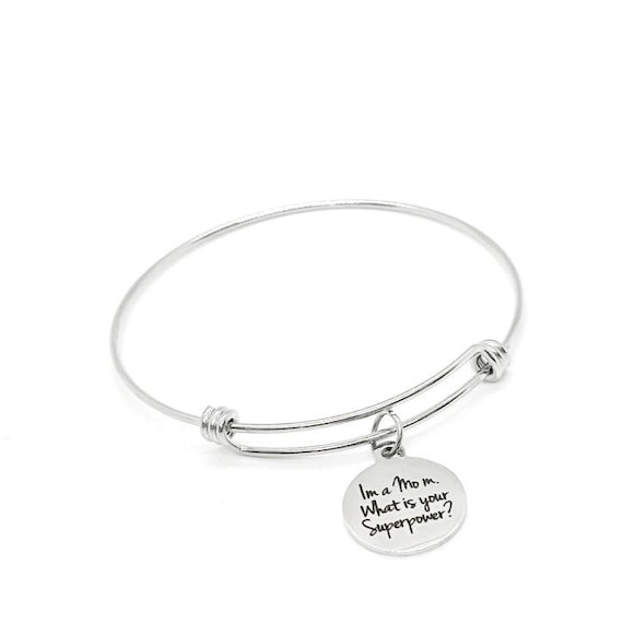 I Am A Mom What Is Your Superpower Stainless Steel Bracelet Adjustable Bangle With 19mm Charm Funny Mom Jewelry Gift For Mothers