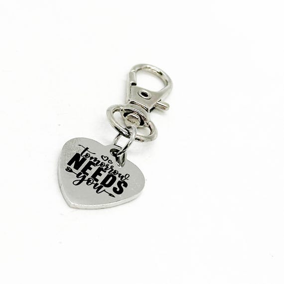 Tomorrow Needs You Charm Clip On Charm, Motivating, Encouraging, Key Chain, Motivational, Encouragement, Friend, Mental Health Self Care
